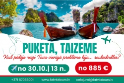 Neticama cena atpūtai PUKETĀ! Latvia Tours